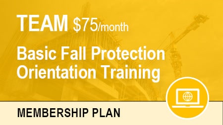Online Basic Fall Protection Orientation (Team Plan)