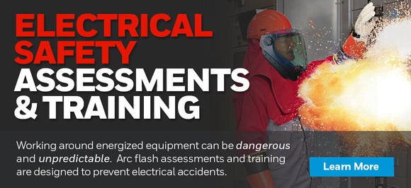 Arc flash electrical safety assessments and training