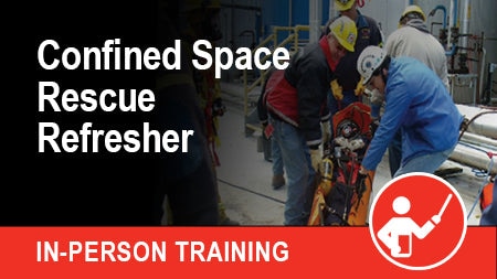 Confined Space Rescue Refresher