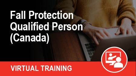 VIRTUAL Fall Protection Qualified Person (Canada)
